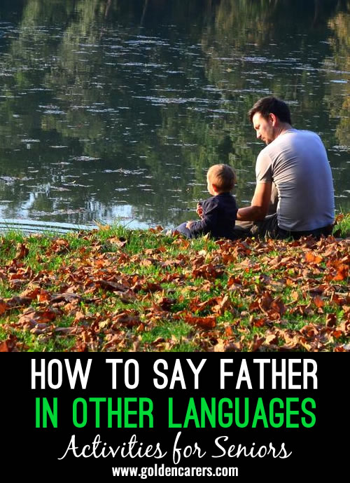 How To Say Father In Different Languages