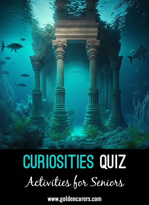 Enjoy a fascinating quiz exploring myths, legends, and curious facts from around the world!