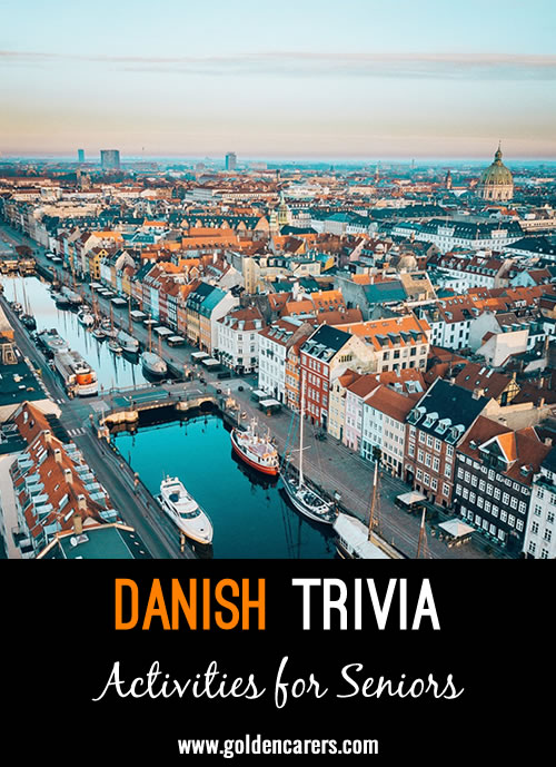 Here are some fascinating tidbits of Danish trivia!