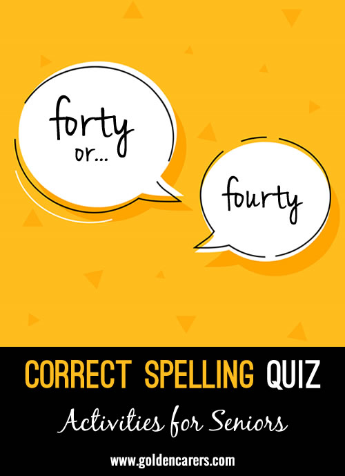 Select the correct spelling in this quiz of commonly misspelled words!