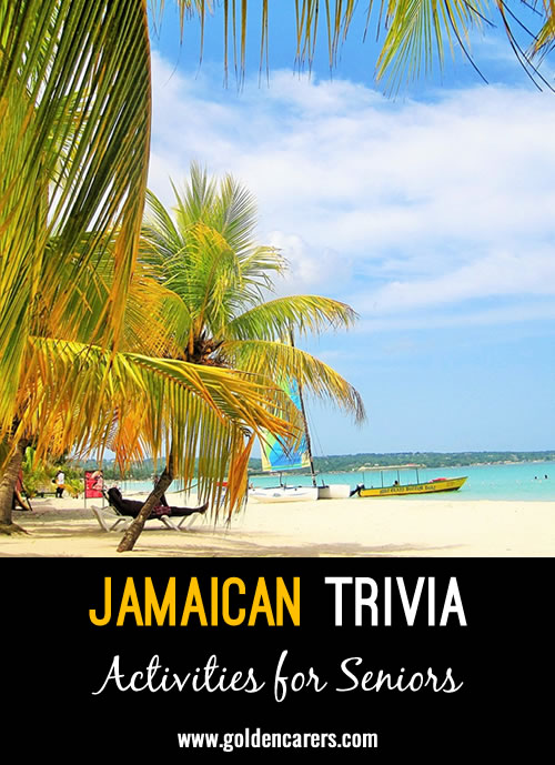 Here are some fascinating tidbits of Jamaican trivia!