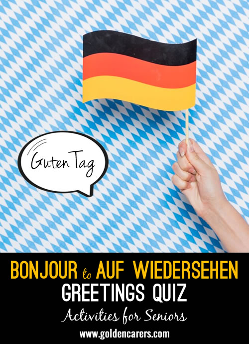 Use mini French and German flags for this fun and interactive greetings game. It can be played individually or in groups, and the questions can be read out loud, presented as a slideshow, or printed as a quiz.