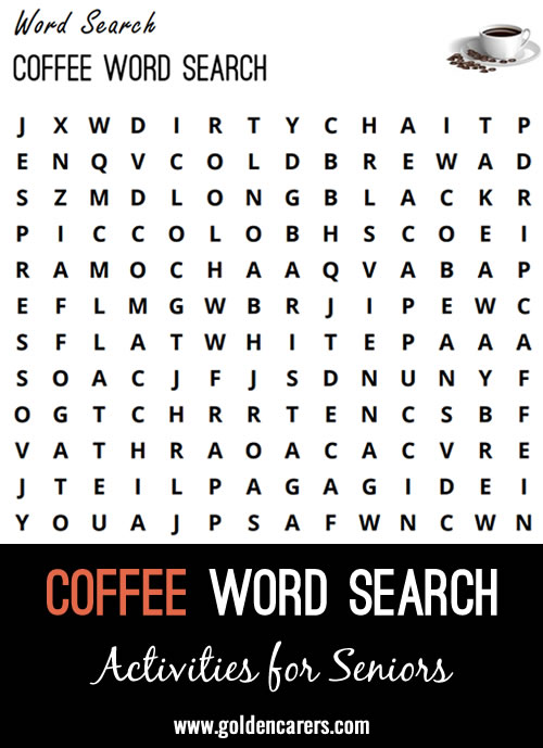 Here is a coffee-themed word search to enjoy!