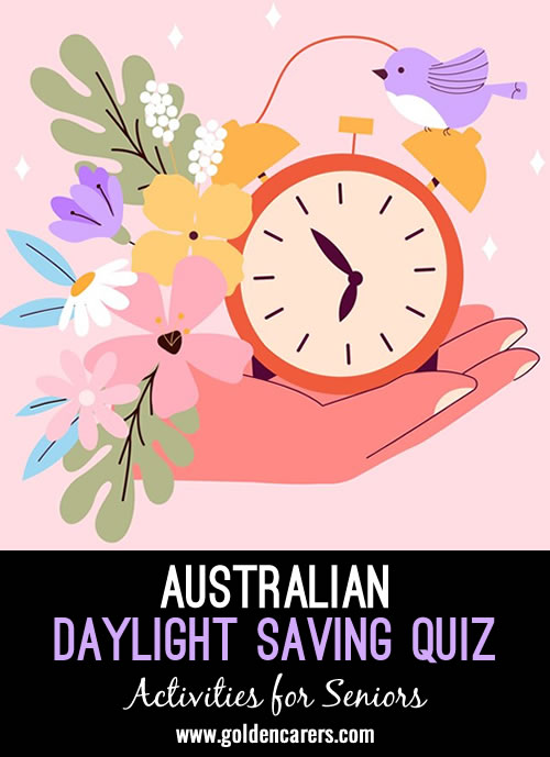 Here is a quiz about daylight saving in Australia!