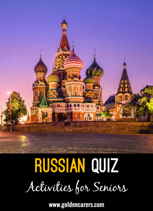 A Russian-themed quiz to enjoy!