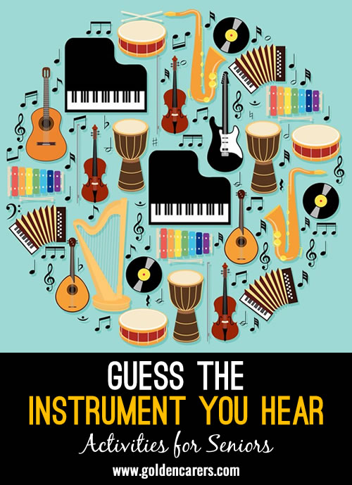 Play these songs and encourage participants to guess the musical instruments they hear. This activity can spark conversations about favorite songs, memories, and the unique sounds of different instruments. 