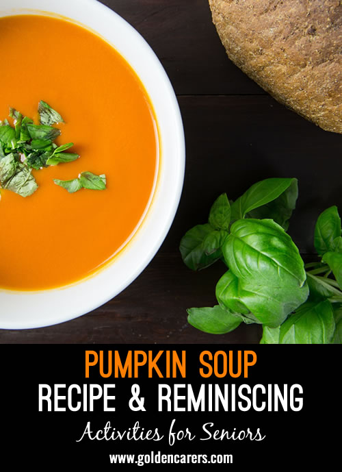 Pumpkin Soup Recipe & Reminiscing