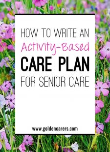 How to write an Activity-Based Care Plan