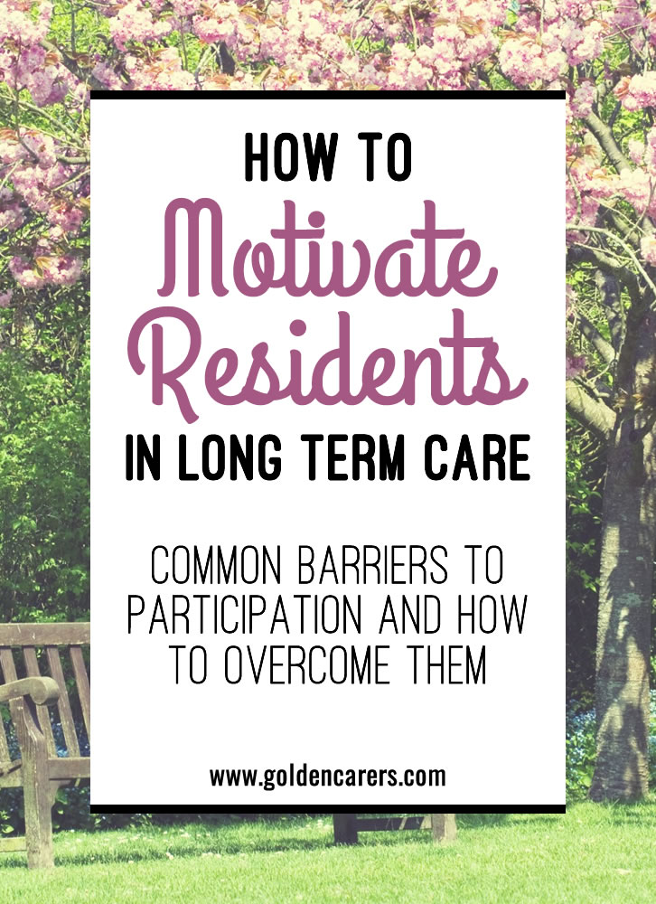 How to motivate residents in long term care