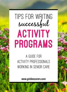 Tips for Writing Successful Activity Programs for Senior Care