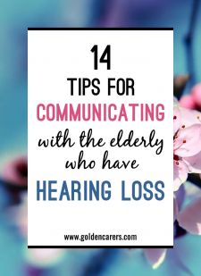 14 tips for communicating with people who have hearing loss