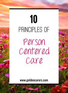 Redefining Roles: 10 Principles of Person-Centered Care