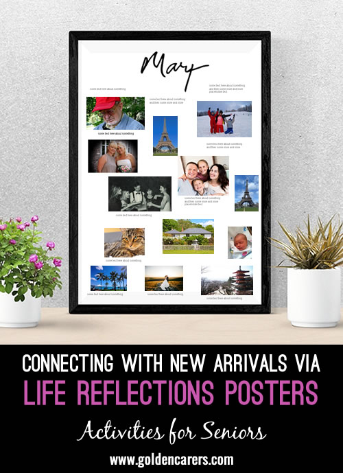 Life Reflections Posters to Connect with New Arrivals