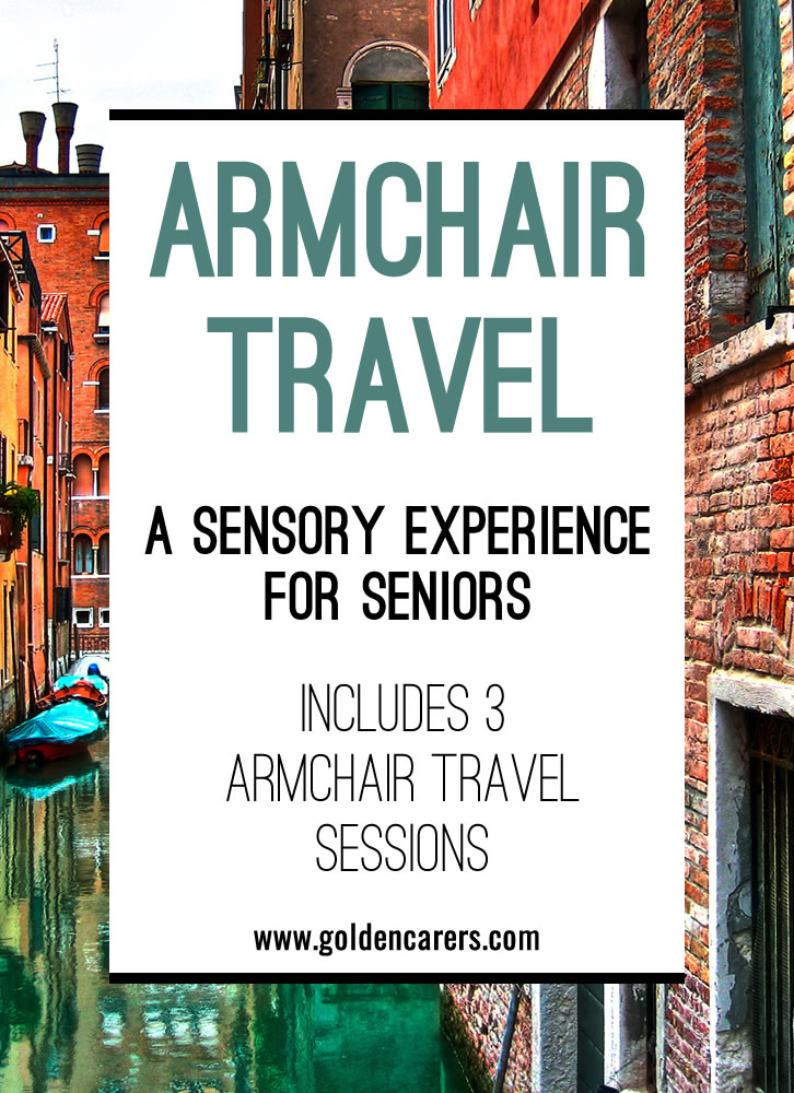 Armchair Travel: A Sensory Experience for Seniors