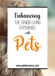 Enhancing the Senior Living Experience with Pets