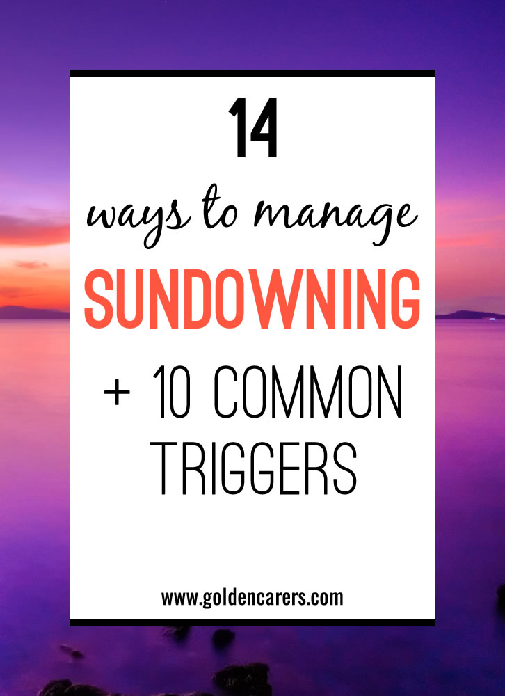 Sundowning: Symptoms, triggers & strategies