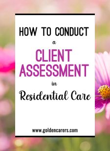 The Importance of Client Assessment in Residential Care