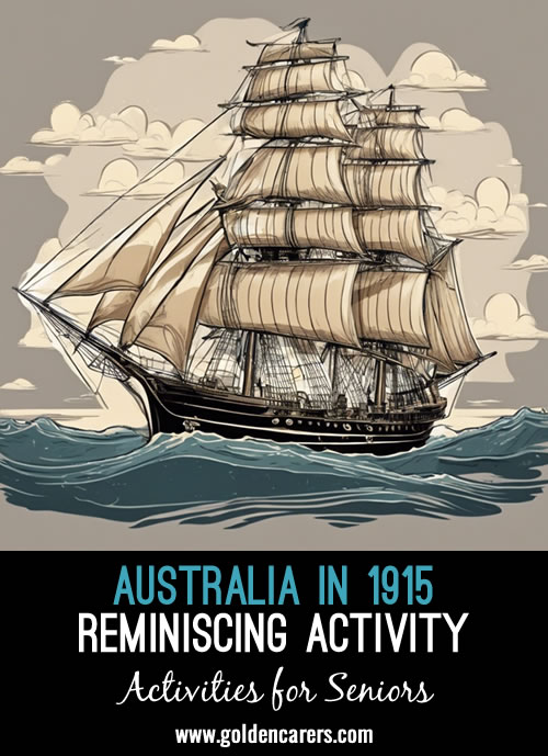 Australia: Reminiscing About Life In 1915