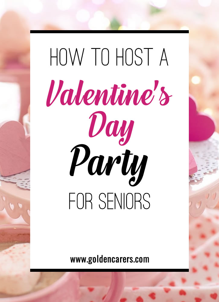 How to host a Valentine's Day Party