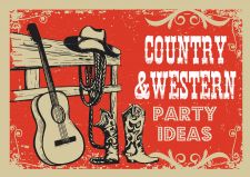 How to Host a Country & Western Themed Party