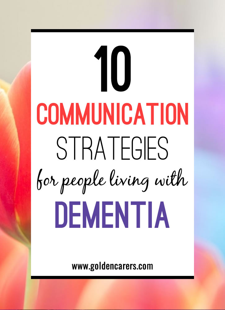 10 Communication Strategies for Dementia Care