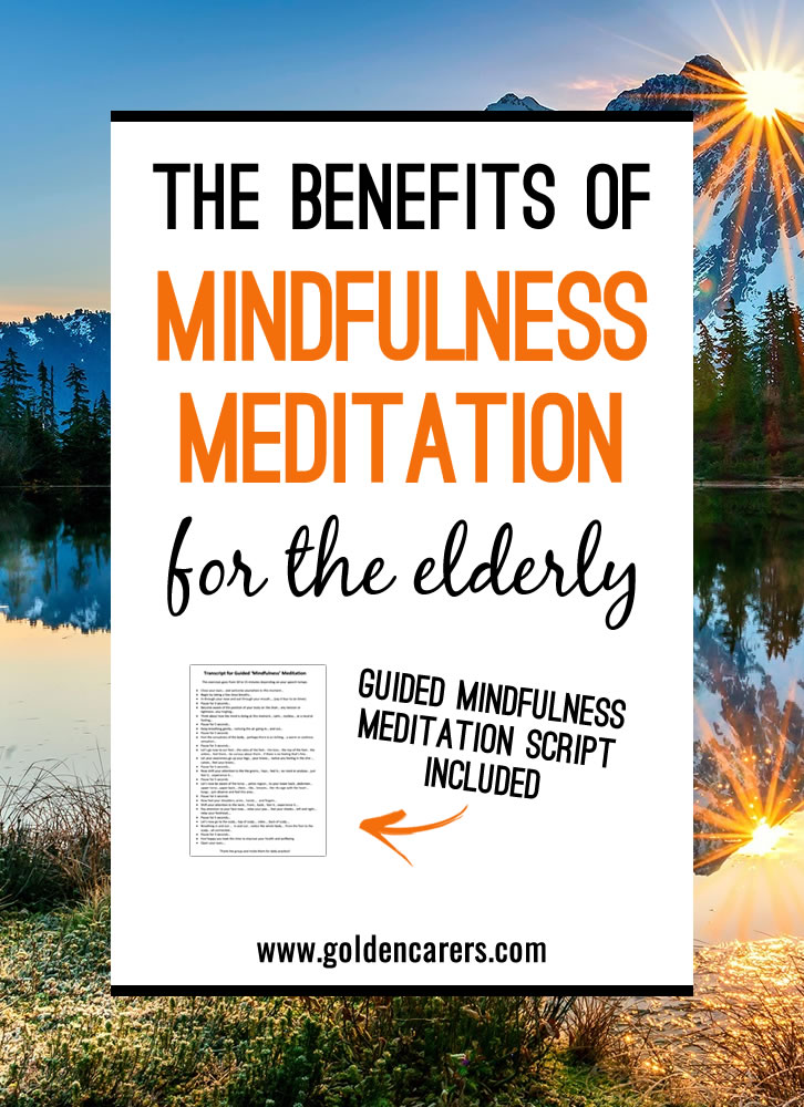 The Benefits of Mindfulness Meditation for the Elderly