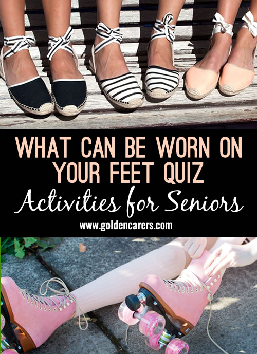 Quiz: What Can Be Worn on your Feet?