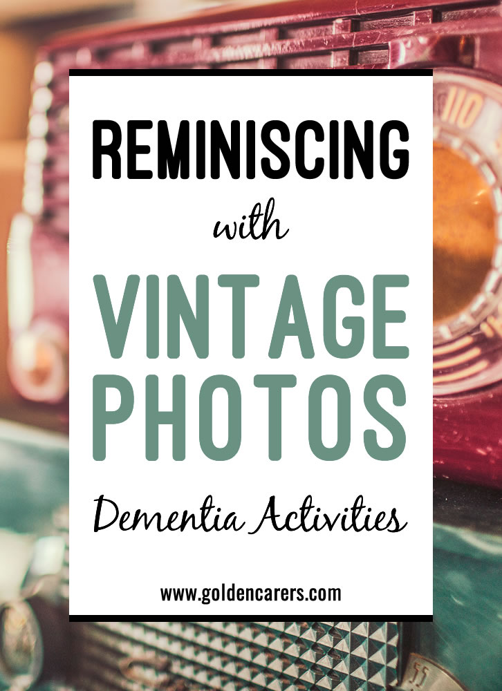 Reminiscing with Vintage Photos