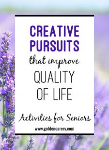 Creative Pursuits That Improve Quality of Life