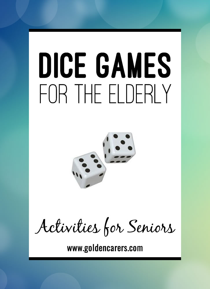 Dice Games for the Elderly