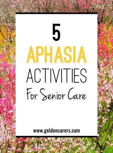 5 Aphasia Activities for Senior Care