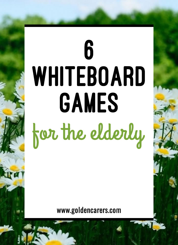 6 Whiteboard Games for the Elderly