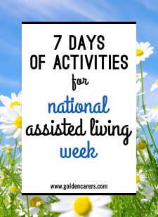 7 Days of Activities for National Assisted Living Week