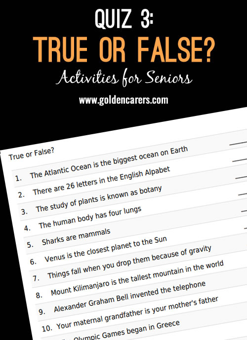 True or False Quiz #3