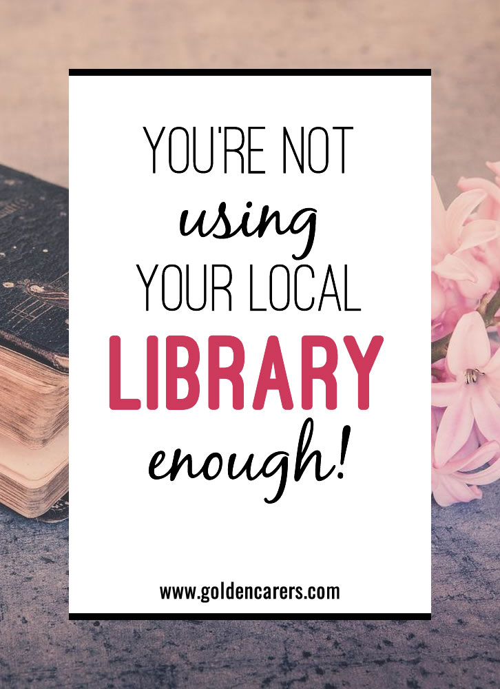 Are You Using Your Local Library Enough?