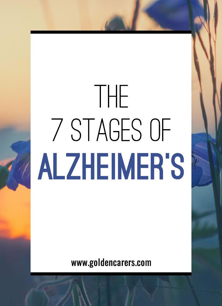 The Seven Stages of Alzheimer's Disease