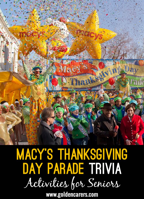 Macy's Thanksgiving Day Parade Trivia and Facts