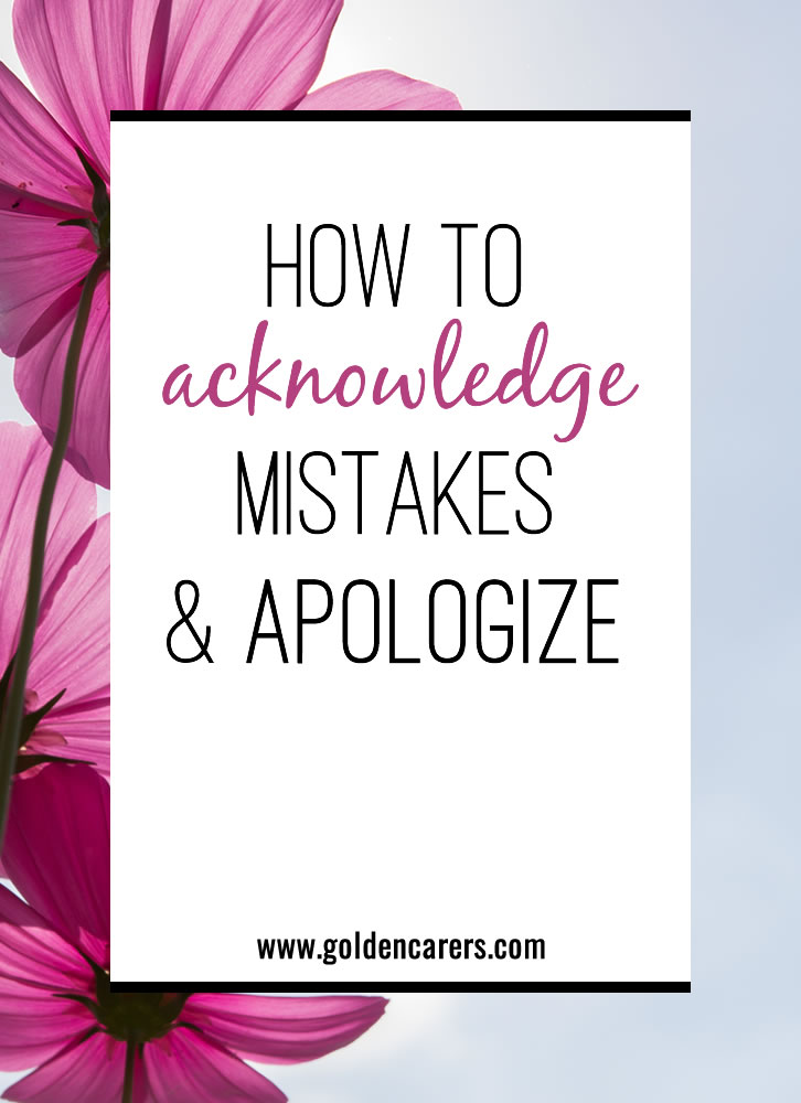 How to Acknowledge Mistakes and Apologize