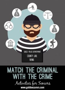 Match The Criminal with the Crime