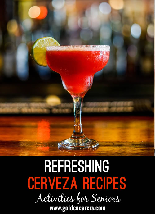 Refreshing Cerveza Recipes