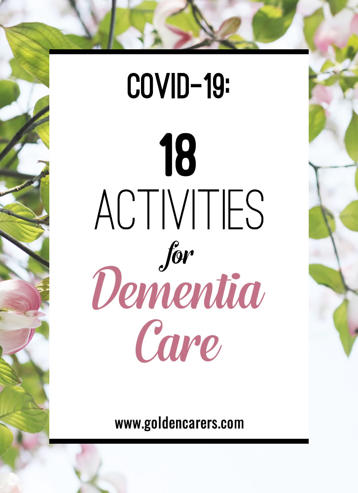 Coronavirus: 18 Activities for Dementia Care