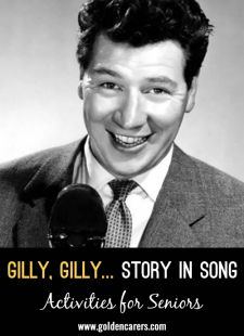 Gilly, Gilly... Story in Song