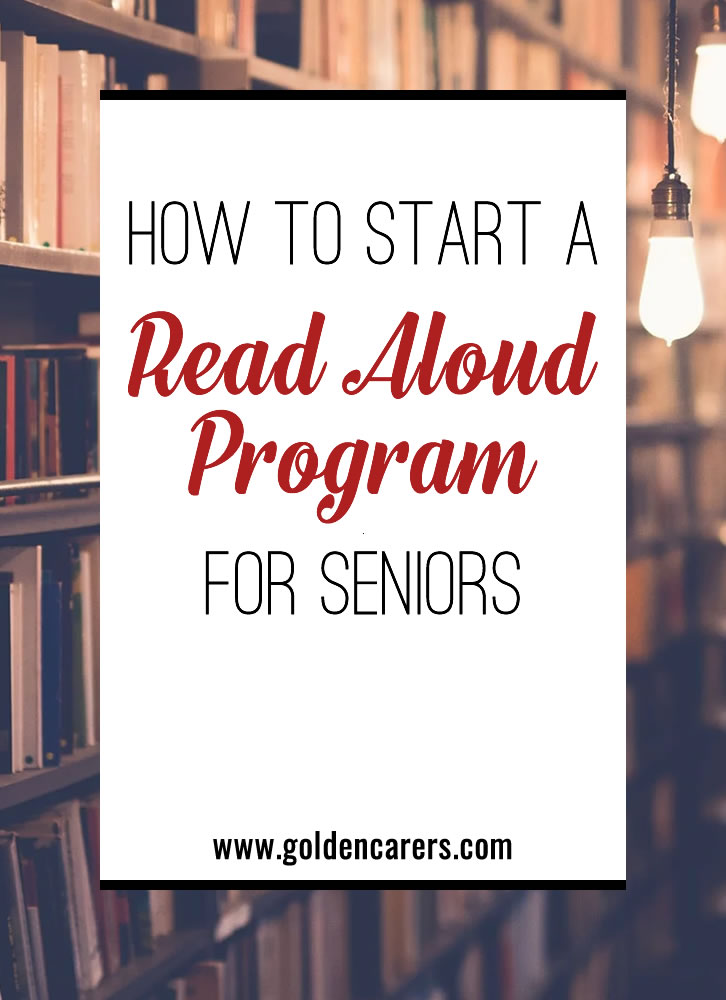 How to Start a Read Aloud Program for Seniors