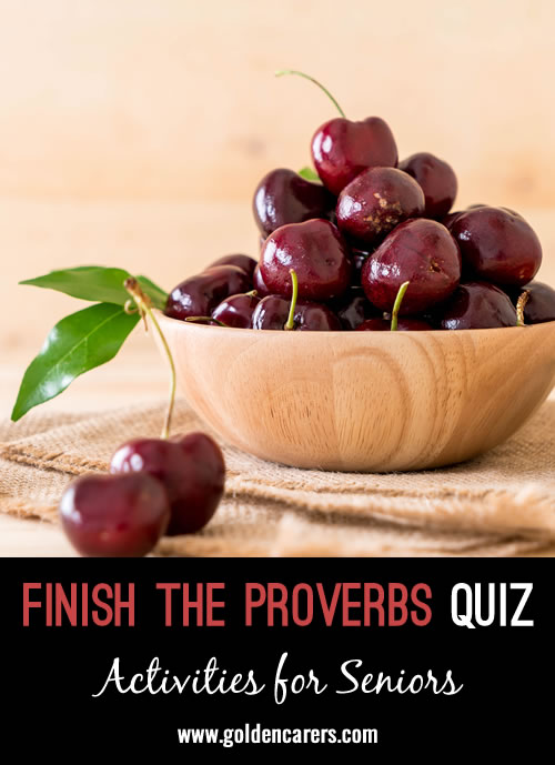 Finish the Proverbs #6