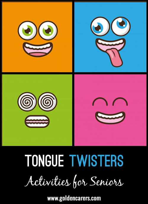 More Tongue Twisters