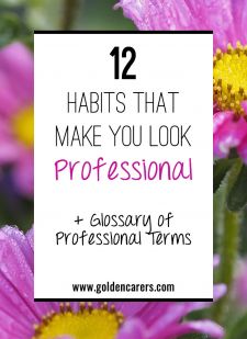 12 Habits That Make You Look Professional