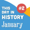 This Day in History for Seniors: January - 2nd Edition