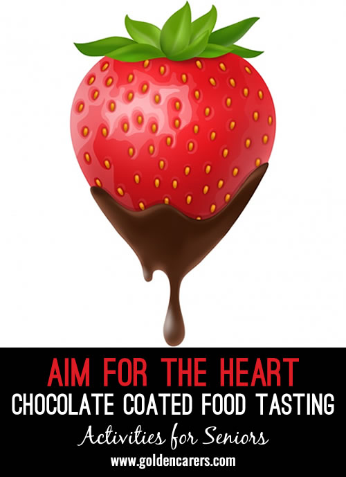 Aim for the Heart - Chocolate Coated Food Tasting