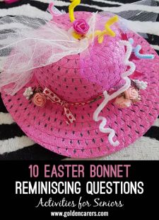 10 Easter Bonnet Reminiscing Questions