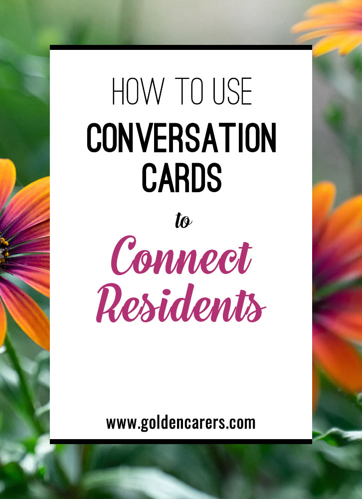 How to Use Conversation Cards to Connect Residents